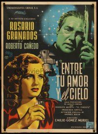 7c071 ENTRE TU AMOR Y EL CIELO Mexican poster '50 art of sexy Rosario Granados, Roberto Canedo!