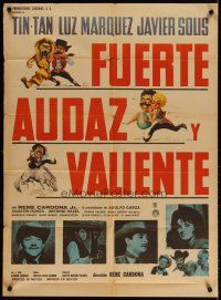7c074 FUERTE AUDAZ Y VALIENTE Mexican poster '63 artwork of German Valdez as Tin Tan!