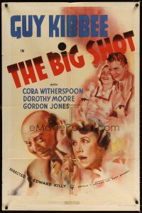 7d166 BIG SHOT 1sh '37 Edward Killy directed, art of Guy Kibbee, Cora Witherspoon & cast!