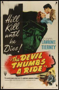 7d179 DEVIL THUMBS A RIDE style A 1sh '47 really BAD Lawrence Tierney will kill until he dies!