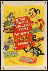 7e313 THIS THEATRE REGULARLY SHOWS PAUL TERRY-TOON linen 1sh '50 Mighty Mouse, Heckle & Jeckle+more