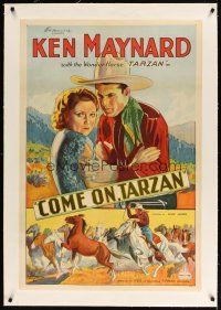 7g107 COME ON, TARZAN linen 1sh '32 stone litho artwork of cowboy Ken Maynard & Merna Kennedy!
