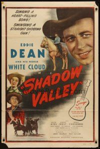 7h777 SHADOW VALLEY 1sh '47 tough singing cowboy Eddie Dean, song-filled, action-thrilled!