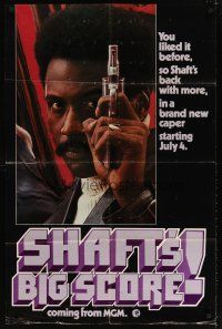 7h779 SHAFT'S BIG SCORE teaser 1sh '72 great different image of mean Richard Roundtree with gun!