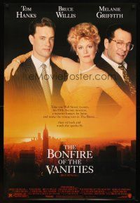 7p156 BONFIRE OF THE VANITIES DS 1sh '90 Tom Hanks, Bruce Willis & Melanie Griffith over New York!