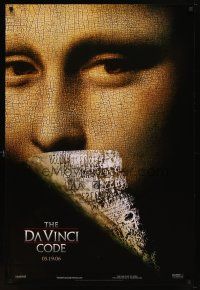 7p206 DA VINCI CODE teaser DS 1sh '06 Tom Hanks, Audrey Tautou, from the novel by Dan Brown!