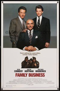 7p295 FAMILY BUSINESS 1sh '89 great image of Sean Connery, Dustin Hoffman, Matthew Broderick!