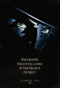 7p598 SHADOW teaser 1sh '94 Alec Baldwin knows what evil lurks in the hearts of men!