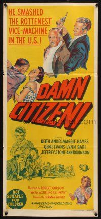 7m020 DAMN CITIZEN Aust daybill '58 he smashed the rottenest vice-machine in the U.S.!