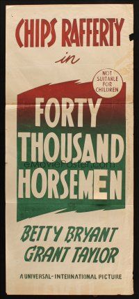7m583 FORTY THOUSAND HORSEMEN Aust daybill R40s Rafferty, same story later told in Gallipoli!