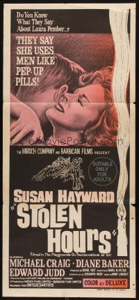 7m883 STOLEN HOURS Aust daybill '63 Susan Hayward, they say she uses men like pep-up pills!