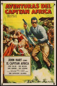 7r145 ADVENTURES OF CAPTAIN AFRICA Spanish/U.S. 1sh '55 serial, John Hart is the mighty jungle avenger!