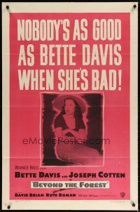 7r222 BEYOND THE FOREST 1sh '49 King Vidor, nobody's as good as smoking Bette Davis when she's bad
