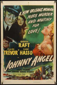 7r053 JOHNNY ANGEL 1sh '45 George Raft & sexy French Claire Trevor in New Orleans!