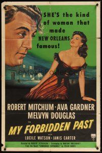 7r590 MY FORBIDDEN PAST 1sh '51 Mitchum, Gardner is the kind of girl that made New Orleans famous!