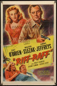 7r091 RIFF-RAFF style A signed 1sh '47 by Anne Jeffreys, Pat O'Brien, film noir!