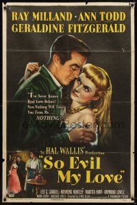 7r103 SO EVIL MY LOVE style A 1sh '48 great art of Ray Milland & back-stabbing Ann Todd!