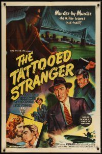 7r109 TATTOOED STRANGER style A 1sh '50 John Miles & New York detectives track a multiple killer!