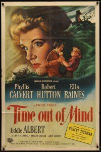 7r114 TIME OUT OF MIND 1sh '47 Phyllis Calvert, Robert Hutton, directed by Robert Siodmak!