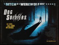 7w316 DOG SOLDIERS DS British quad '02 Sean Pertwee, Kevin McKidd, Scottish werewolf horror!