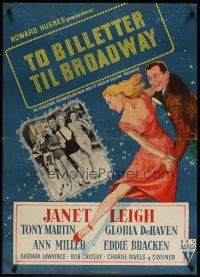 7w628 TWO TICKETS TO BROADWAY Danish '52 Janet Leigh, Tony Martin, DeHaven, Ann Miller, cool art!