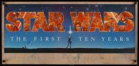 7x797 STAR WARS THE FIRST TEN YEARS commercial poster '87 completely different Alvin art!