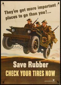 7x010 SAVE RUBBER CHECK YOUR TIRES NOW 29x40 WWII war poster '42 great art of soldiers in jeep!