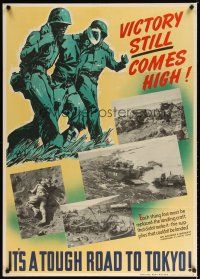 7x014 VICTORY STILL COMES HIGH 29x40 WWII war poster '45 art & images of cost of war!