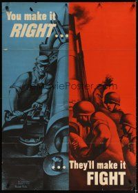 7x017 YOU MAKE IT RIGHT THEY'LL MAKE IT FIGHT 29x40 WWII war poster '42 art of worker & soldiers