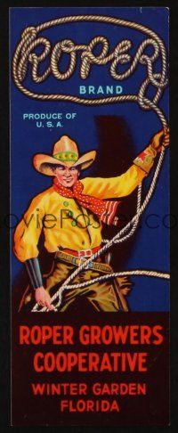 7y256 ROPER BRAND CITRUS produce crate label '40s great artwork of cowboy swinging lasso!