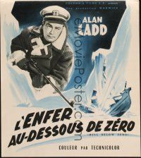 7y494 HELL BELOW ZERO French pb '54 different art of Alan Ladd in Antarctica expedition!