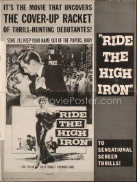7y896 RIDE THE HIGH IRON pressbook '57 she'll do anything to keep her name out of the papers!