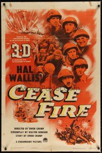 7z127 CEASE FIRE 1sh '53 Hal Wallis, cool 3-D artwork of Korean War soldiers!