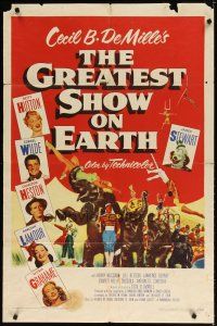 7z322 GREATEST SHOW ON EARTH 1sh '52 Cecil B. DeMille circus classic,Charlton Heston, Stewart!