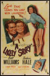 7z443 LIKELY STORY 1sh '46 sexy artist Barbara Hale, Bill Williams, leaves you limp with laughter!