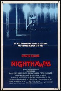 7z559 NIGHTHAWKS style A 1sh '81 Sylvester Stallone, Billy Dee Williams, Rutger Hauer