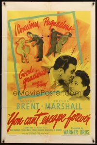 7z989 YOU CAN'T ESCAPE FOREVER 1sh '42 George Brent, Brenda Marshall, good gracious what a story!