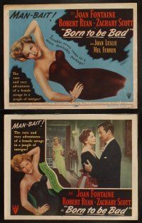 8a086 BORN TO BE BAD 8 LCs '50 Nicholas Ray, Robert Ryan, sexy bad girl Joan Fontaine!