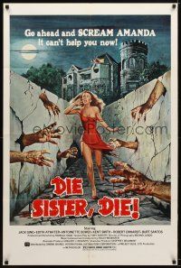 8f174 DIE SISTER DIE 1sh '72 great horror artwork, go ahead & scream, it can't help you now!