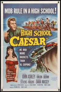 8f431 HIGH SCHOOL CAESAR 1sh '60 teen gangster had more rackets than Al Capone, hot Daria Massey!