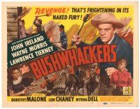 8g383 BUSHWHACKERS TC '52 cowboy John Ireland, Revenge is frightening in its naked fury!