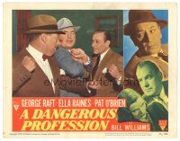 8g111 DANGEROUS PROFESSION LC #8 '49 Pat O'Brien tries to stop fighting George Raft & Roland Winters