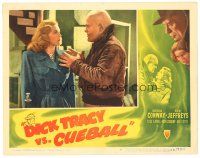 8g124 DICK TRACY VS. CUEBALL LC #7 '46 crazed Dick Wessel reaches for Anne Jeffreys' throat!