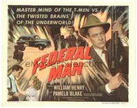 8g020 FEDERAL MAN TC '50 master T-Man William Henry vs the twisted brains of the underworld!