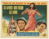 8g413 FIRE DOWN BELOW TC '57 sexy Rita Hayworth, Robert Mitchum & Jack Lemmon!