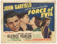 8g021 FORCE OF EVIL TC '48 at last John Garfield comes face to face with his brother's killer!