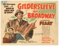 8g419 GILDERSLEEVE ON BROADWAY TC '43 great Harold Peary of radio fame is holding New York City!