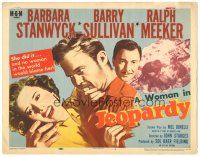 8g029 JEOPARDY TC '53 Barbara Stanwyck struggling with Ralph Meeker, Barry Sullivan, film noir!