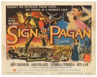 8g508 SIGN OF THE PAGAN TC '54 Jack Palance as Attila the Hun, Jeff Chandler, Ludmilla Tcherina!