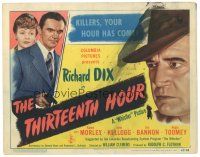 8g049 THIRTEENTH HOUR TC '47 Richard Dix, The Whistler, killers, your time has come!